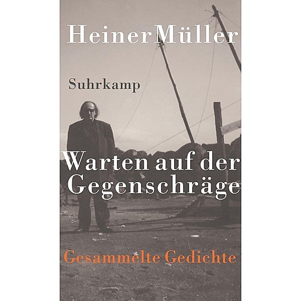 Warten auf der Gegenschräge, Heiner Müller