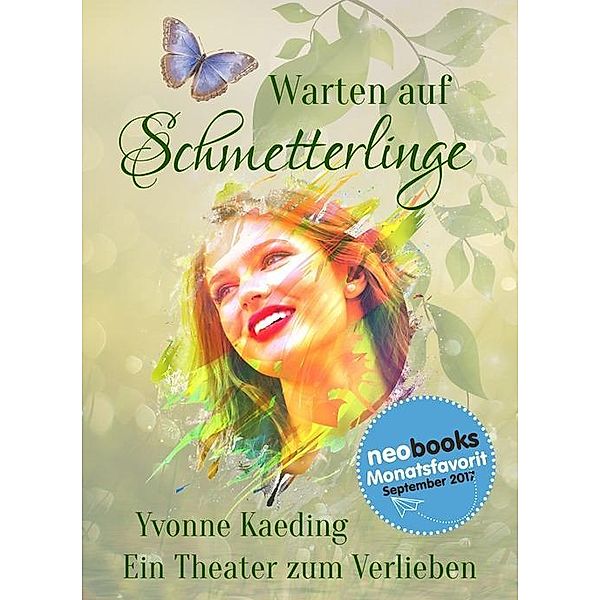 Warten auf Schmetterlinge, Yvonne Kaeding