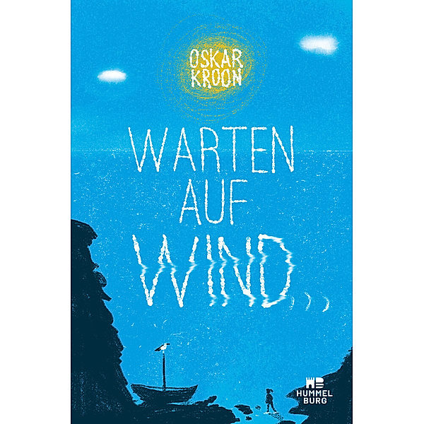 Warten auf Wind, Oskar Kroon