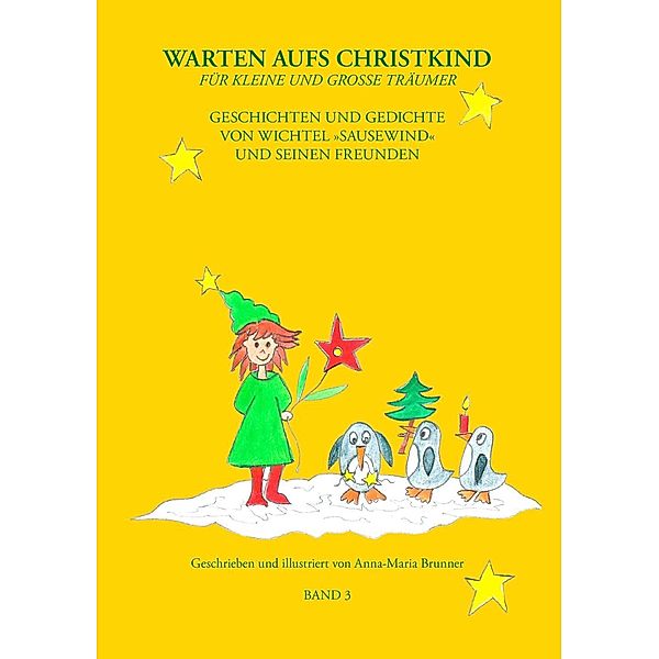 Warten aufs Christkind - Band 3, Anna-Maria Brunner