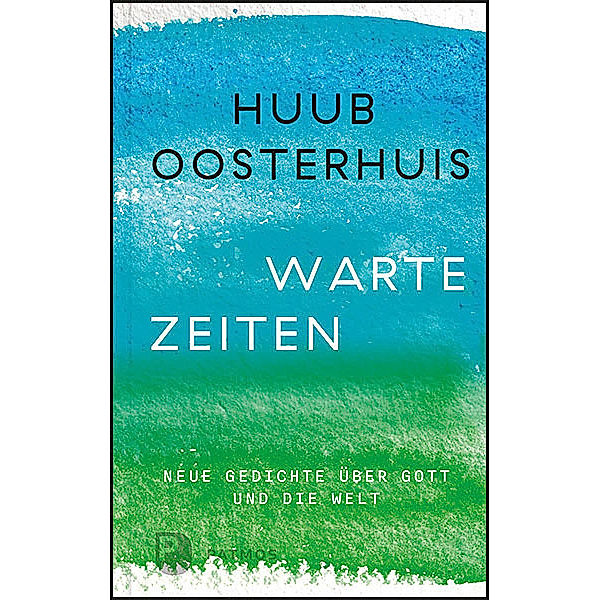 Wartezeiten, Huub Oosterhuis