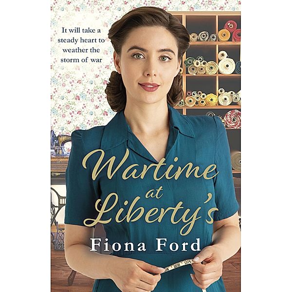 Wartime at Liberty's, Fiona Ford