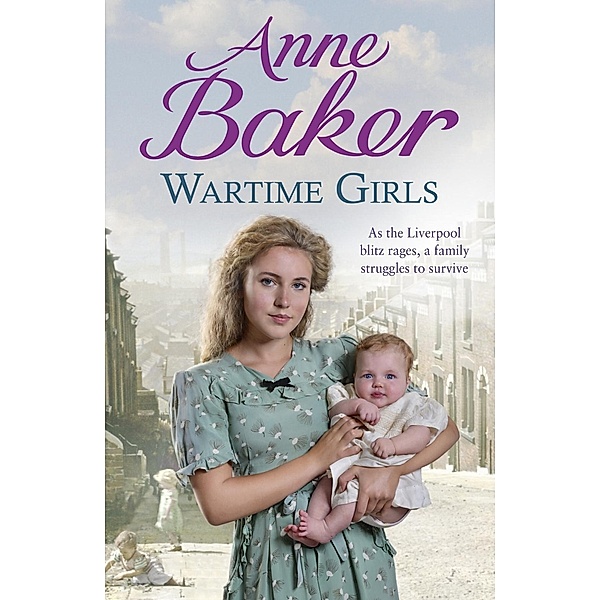 Wartime Girls, Anne Baker