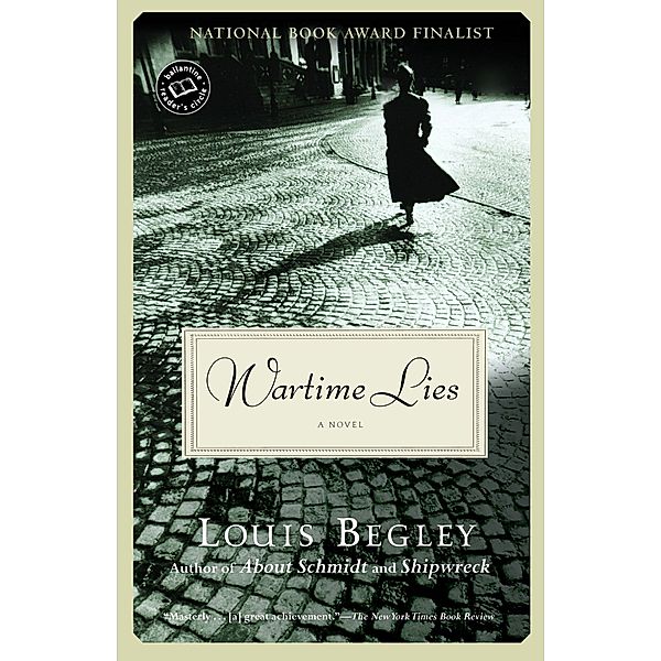 Wartime Lies, Louis Begley