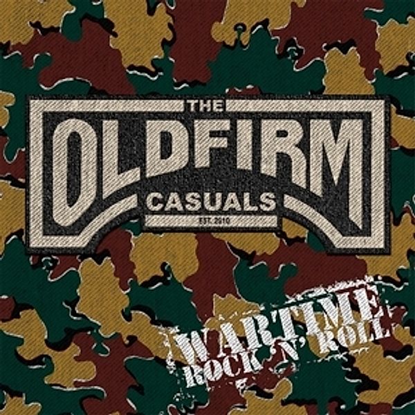 Wartime Rock'N'Roll (Vinyl), The Old Firm Casuals