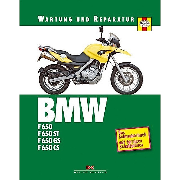 Wartung und Reparatur / BMW F 650 / F 650 ST / F 650 GS / F 650 CS, Matthew Coombs
