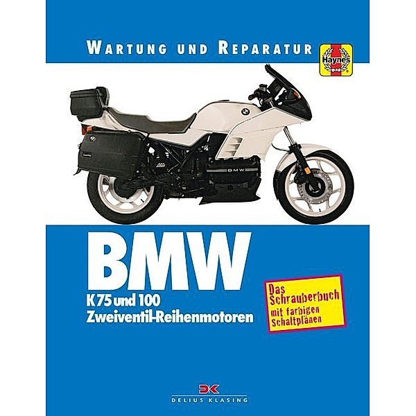 Wartung und Reparatur / BMW K 75 und 100, Penny Cox, Jeremy Churchill