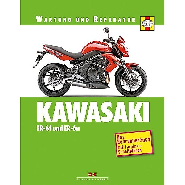 Wartung und Reparatur / Kawasaki ER-6f und ER-6n, Phil Mather