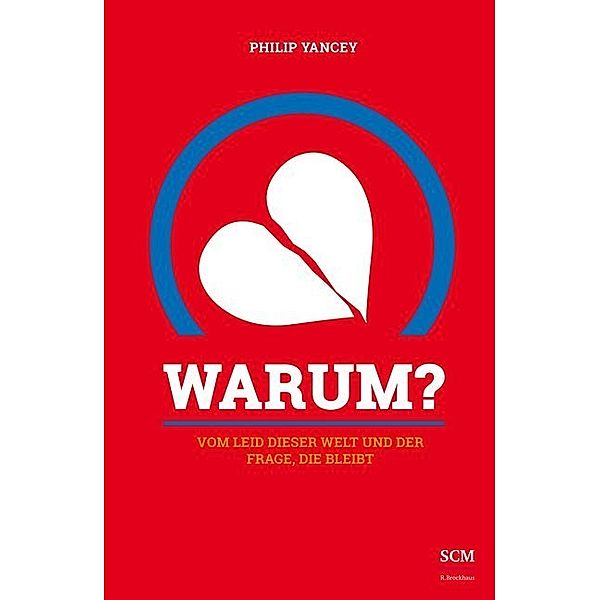 Warum?, Philip Yancey