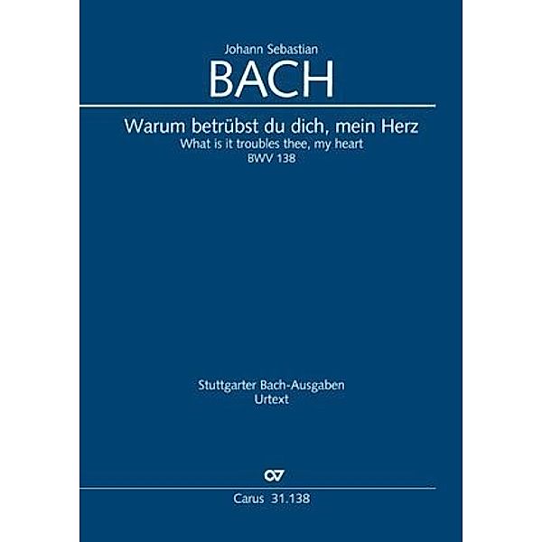 Warum betrübst du dich, mein Herz (Klavierauszug), Johann Sebastian Bach