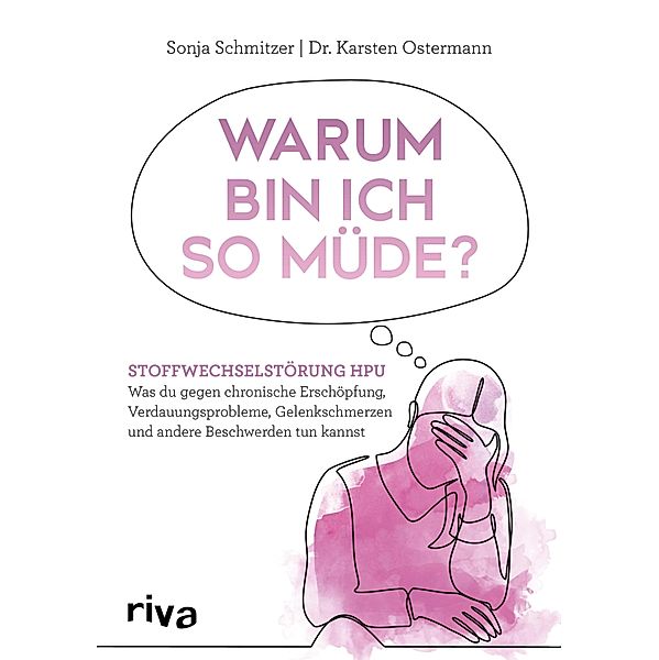 Warum bin ich so müde?, Sonja Schmitzer, Karsten Ostermann