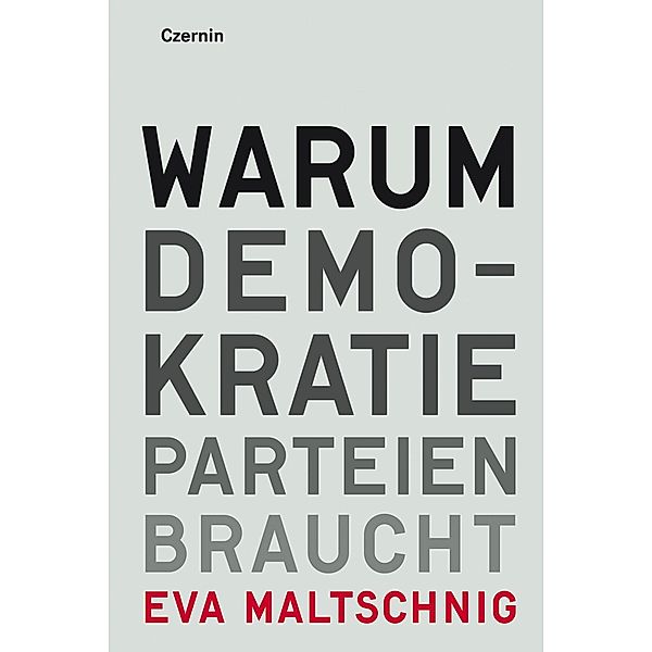 Warum Demokratie Parteien braucht, Eva Maltschnig