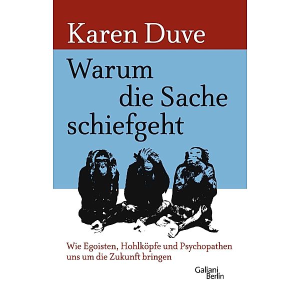 Warum die Sache schiefgeht, Karen Duve