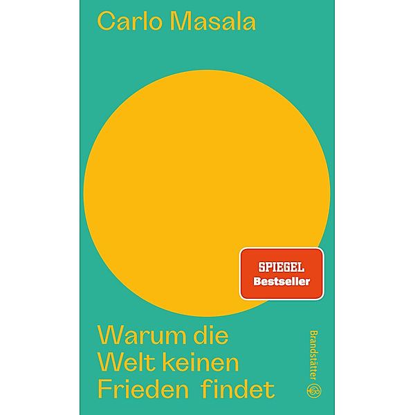 Warum die Welt keinen Frieden findet, Carlo Masala