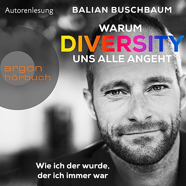 Warum Diversity uns alle angeht, Balian Buschbaum