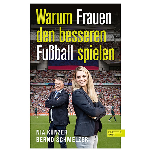 Warum Frauen den besseren Fußball spielen, Nia Künzer, Bernd Schmelzer