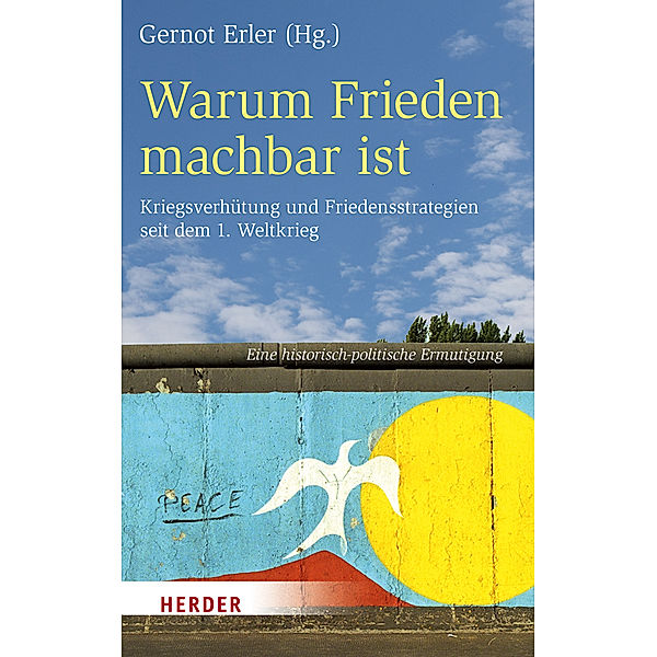 Warum Frieden machbar ist