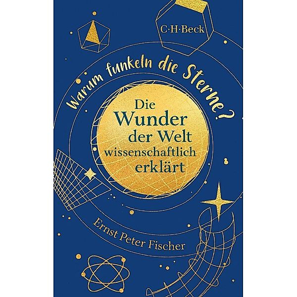 Warum funkeln die Sterne?, Ernst Peter Fischer