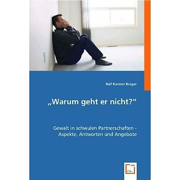 'Warum geht er nicht?', Ralf K. Krüger