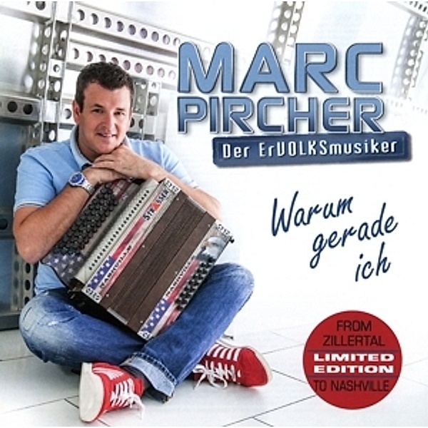 Warum gerade ich (Limited Edition), Marc Pircher