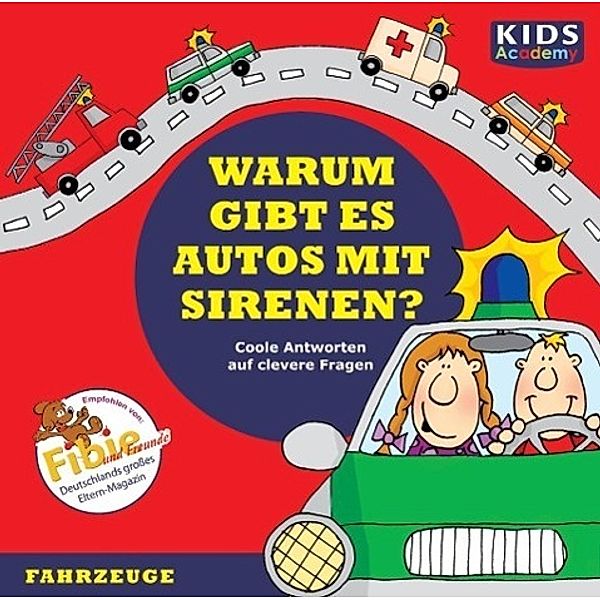 Warum gibt es Autos mit Sirenen?, 1 Audio-CD, Annegret Augustin, Katharina Schubert