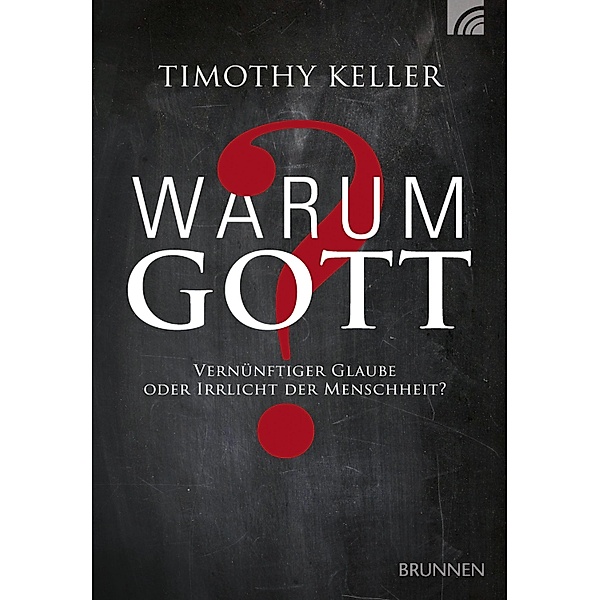 Warum Gott?, Timothy Keller