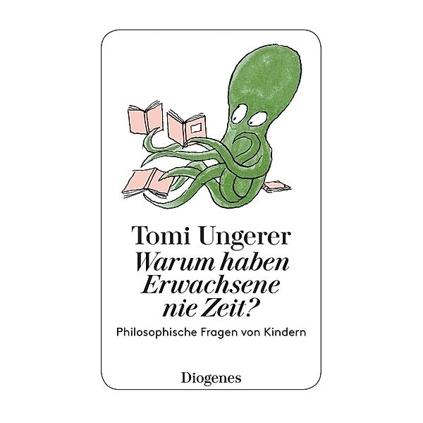 Warum haben Erwachsene nie Zeit?, Tomi Ungerer