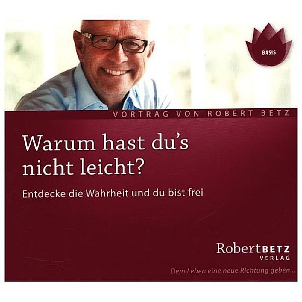 Warum hast du's nicht leicht?,Audio-CD, Robert Betz