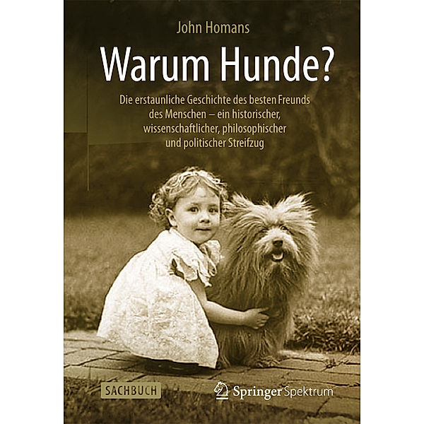 Warum Hunde?, John Homans