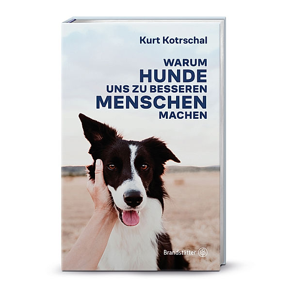 Warum Hunde uns zu besseren Menschen machen, Kurt Kotrschal