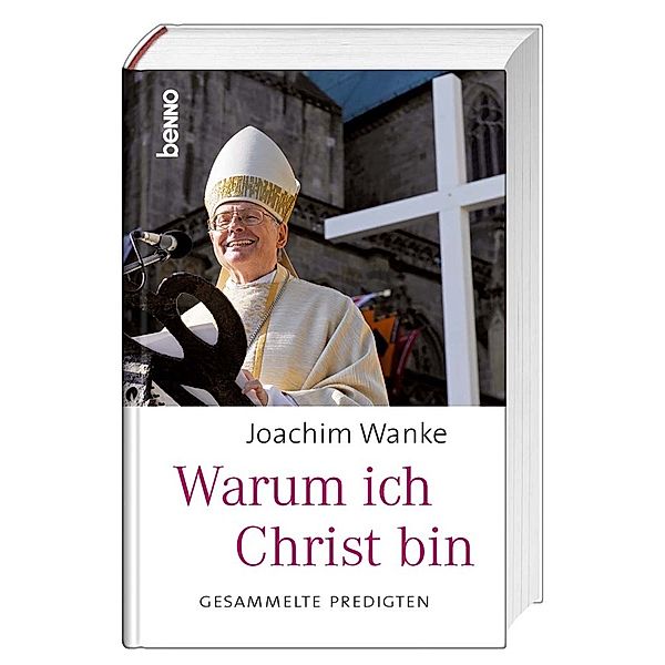 Warum ich Christ bin, Joachim Wanke