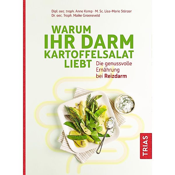 Warum Ihr Darm Kartoffelsalat liebt, Anne Kamp, Lisa-Marie Störzer, Maike Groeneveld