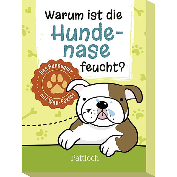 Pattloch Warum ist die Hundenase feucht?