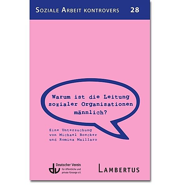 Warum ist die Leitung sozialer Organisationen männlich?, Michael Boecker, Romina Maillaro