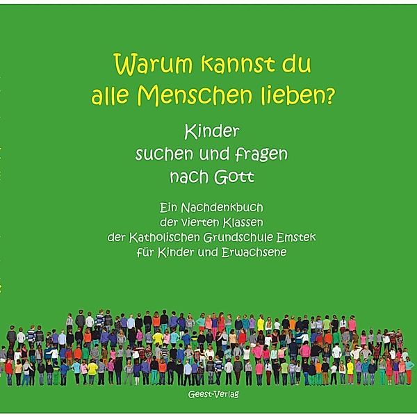 Warum kannst du alle Menschen lieben? Kinder suchen