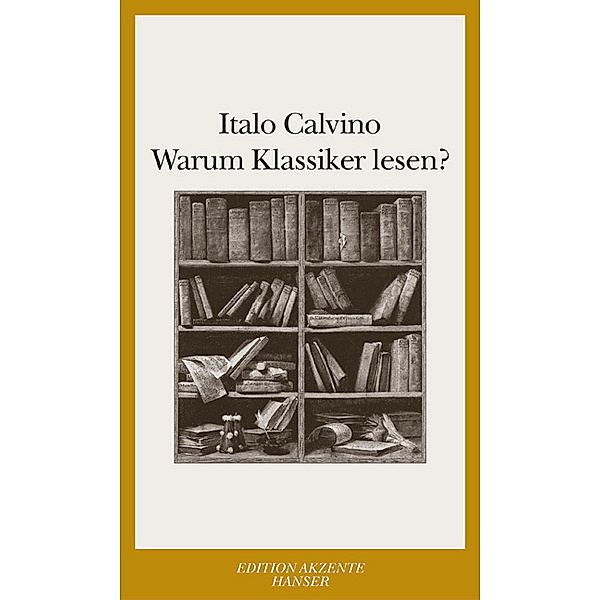 Warum Klassiker  lesen ?, Italo Calvino