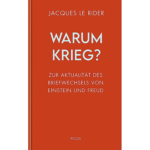 Warum Krieg?, Jacques Le Rider