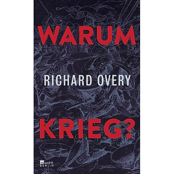 Warum Krieg?, Richard Overy