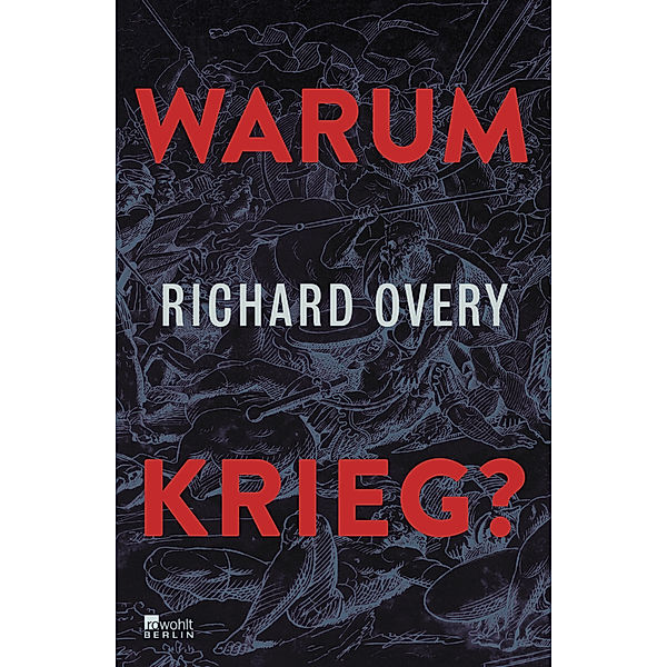Warum Krieg?, Richard Overy