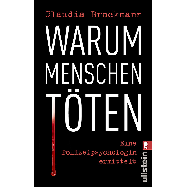 Warum Menschen töten / Ullstein eBooks, Claudia Brockmann