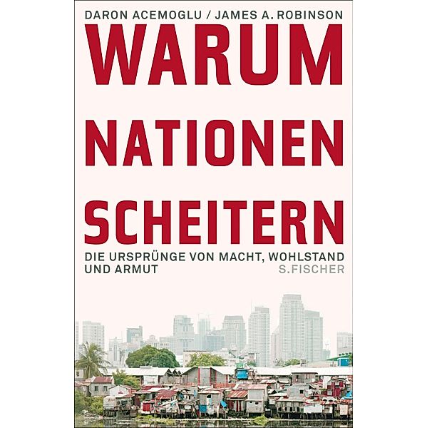 Warum Nationen scheitern, Daron Acemoglu, James A. Robinson