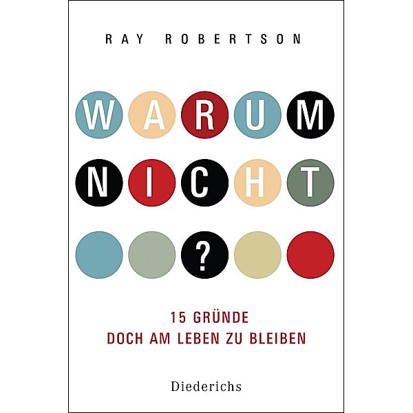 Warum nicht?, Ray Robertson