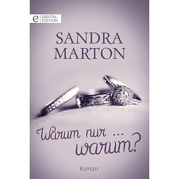 Warum nur ... warum?, Sandra Marton