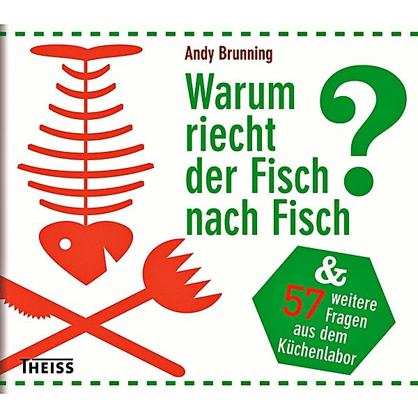 Warum riecht der Fisch nach Fisch?, Andy Brunning