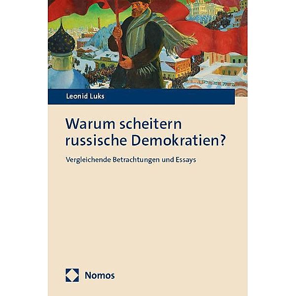 Warum scheitern russische Demokratien?, Leonid Luks