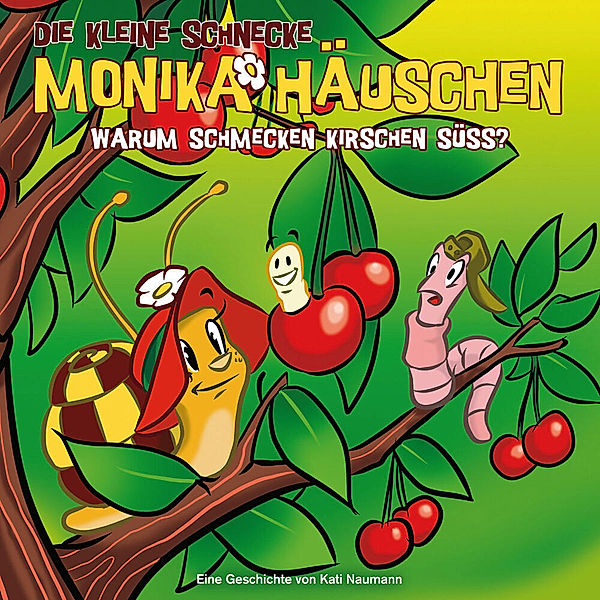 Warum schmecken Kirschen süss?,1 Audio-CD, Kati Naumann