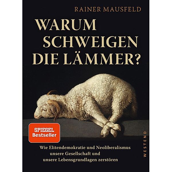 Warum schweigen die Lämmer?, Rainer Mausfeld