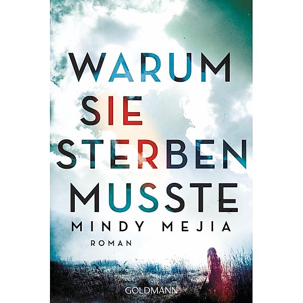 Warum sie sterben musste, Mindy Mejia