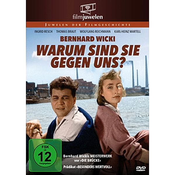 Warum sind sie gegen uns?, Kurt Joachim Fischer, Bernhard Wicki