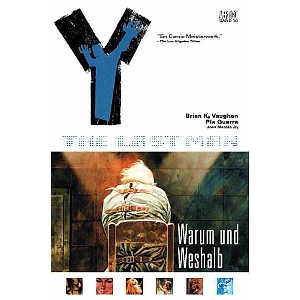 Warum und weshalb / Y - The Last Man Bd.10, Brian K. Vaughan